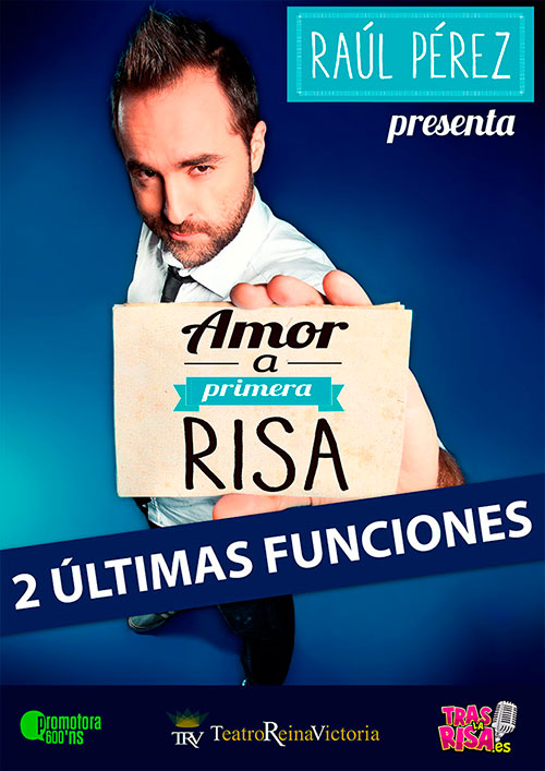 Cartel de 'Amor a Primera Risa' de Raúl Pérez.
